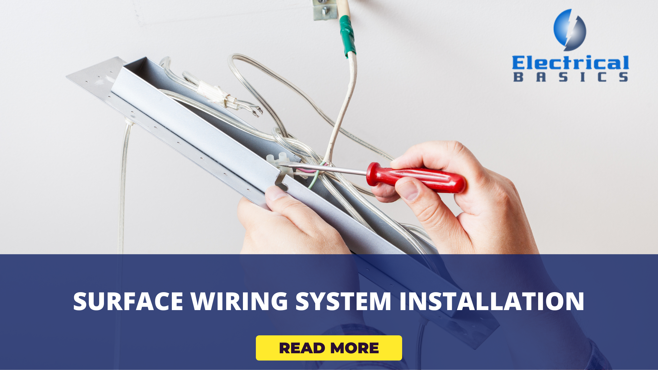 How to Install Surface Wiring